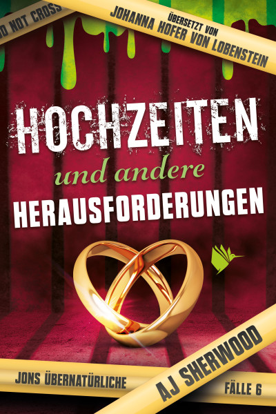 Hochzeiten und andere Herausforderungen (Jons übernatürliche Fälle 6)